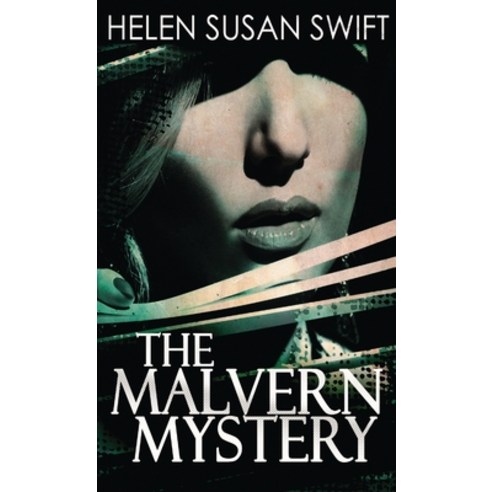 (영문도서) The Malvern Mystery Hardcover, Next Chapter, English, 9784867528419