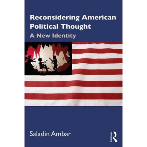 Reconsidering American Political Thought: A New Identity Paperback, Routledge, English, 9781138343894