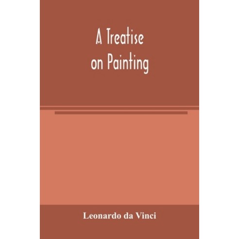 (영문도서) A treatise on painting Paperback, Alpha Edition, English, 9789354004209