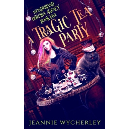 (영문도서) A Tragic Tea Party: A paranormal detective mystery set in London''s underworld Paperback, Bark at the Moon Books, English, 9781739963927