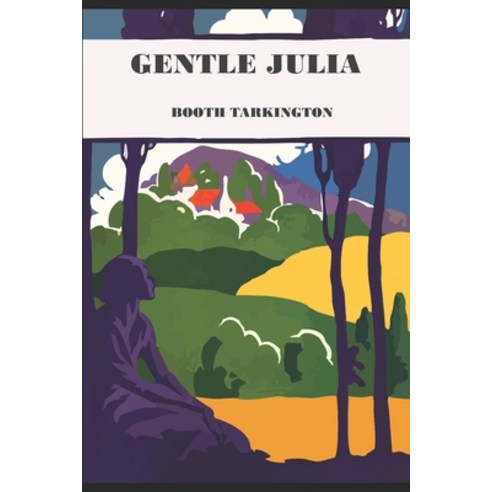 Gentle Julia Paperback, Independently Published