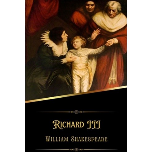 (영문도서) Richard III (Illustrated) Paperback, Independently Published, English, 9798362258092