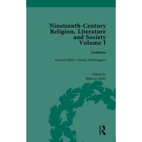 Nineteenth-Century Religion Literature and Society: Religious Texts and Traditions Hardcover, Routledge