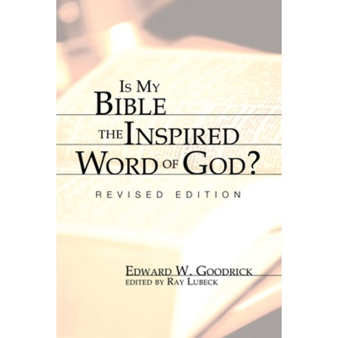 (영문도서) Is My Bible the Inspired Word of God?: Revised Edition Hardcover, Wipf & Stock Publishers, English, 9781498249737