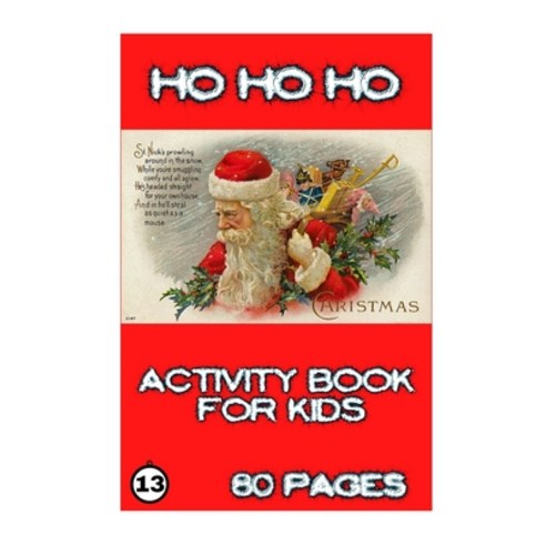 Ho Ho Ho: Activity for Kids Paperback, Independently Published