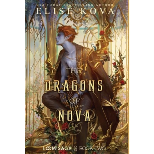 (영문도서) The Dragons of Nova Hardcover, Silver Wing Press, English, 9781949694451