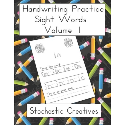 Handwriting Practice: Sight Words Paperback, Independently Published