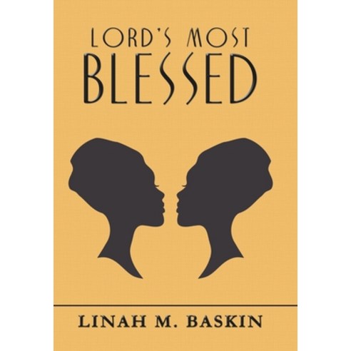 Lord''s Most Blessed Hardcover, Xlibris Us