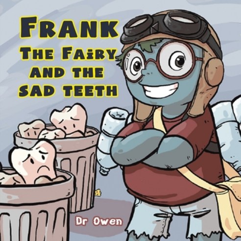 Frank the Fairy and the Sad Teeth Paperback, Austin Macauley, English, 9781398425330