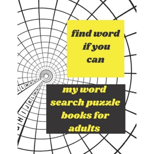 find word if you can: my word search puzzle books for adults Paperback, Independently Published
