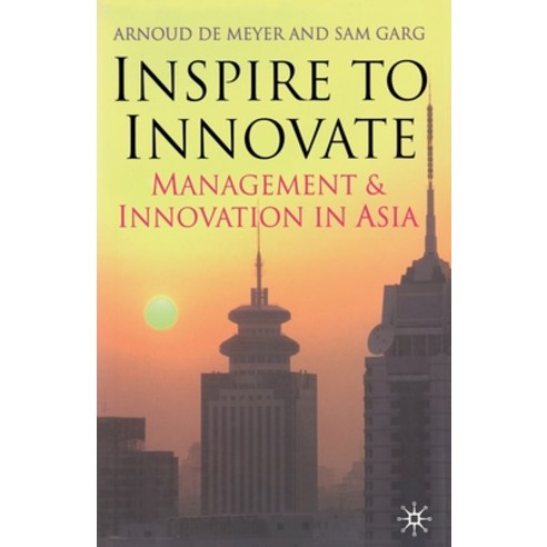 (영문도서) Inspire to Innovate: Management and Innovation in Asia Paperback, Palgrave MacMillan, English, 9781349545841