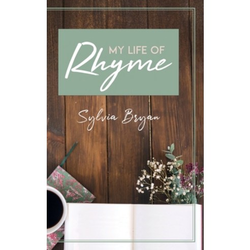 My Life of Rhyme Hardcover, Pageturner, Press and Media, English, 9781649084651