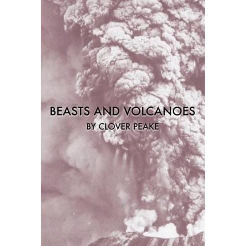 (영문도서) Beasts & Volcanoes Paperback, Knives Forks and Spoons, English, 9781912211425
