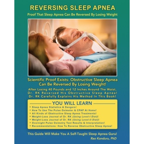 Reversing Sleep Apnea: Proof that Sleep Apnea Can Be Reversed By Losing Weight Paperback, Prime Publishing Company