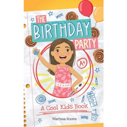 (영문도서) The Birthday Party Hardcover, Marissa Koons, English, 9781737137337