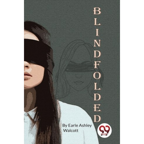 (영문도서) Blindfolded Paperback, Double 9 Booksllp, English, 9789357277952
