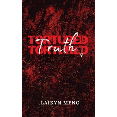 (영문도서) Tortured Truth Paperback, Orange 9 Publishing Company..., English, 9798868908644