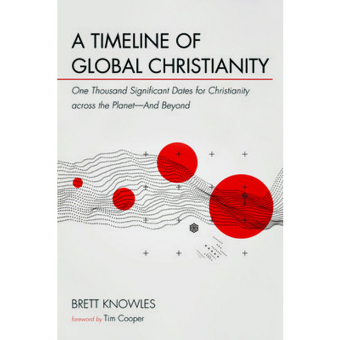 A Timeline of Global Christianity Paperback, Resource Publications (CA)