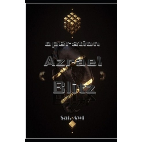 (영문도서) Operation AZRAEL BLITZ Paperback, Independently Published, English, 9798451236291