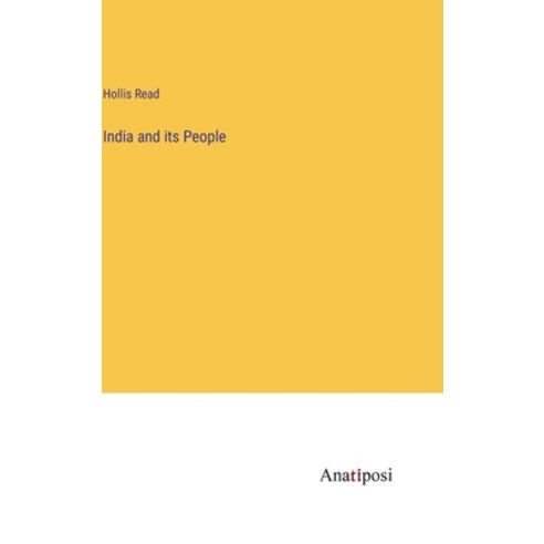 (영문도서) India and its People Hardcover, Anatiposi Verlag, English, 9783382316631