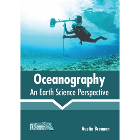 (영문도서) Oceanography: An Earth Science Perspective Hardcover, Callisto Reference, English, 9781641165860
