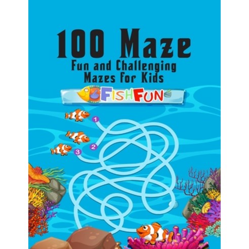 Super Fun Mazes For Kids Ages 4-6: Activity Maze Workbook For