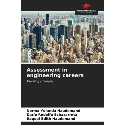(영문도서) Assessment in engineering careers Paperback, Our Knowledge Publishing, English, 9786206899587