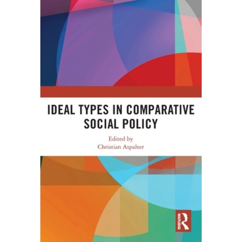 (영문도서) Ideal Types in Comparative Social Policy Paperback, Routledge, English, 9780367644246