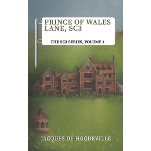 (영문도서) Prince of Wales Lane SC3 Paperback, Austin Macauley, English, 9781398447967
