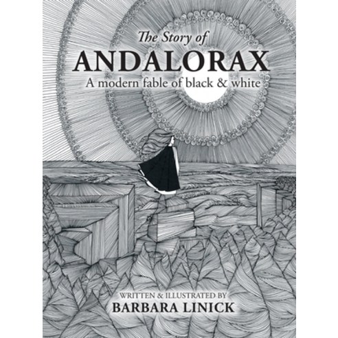(영문도서) The Story of Andalorax: A Modern Fable of Black & White Paperback, Bookside Press, English, 9781778831461
