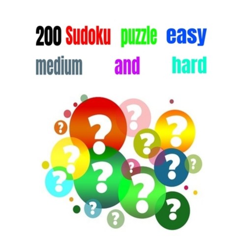 200 Sudoku puzzle easy medium and hard Paperback, Independently Published, English, 9798591538903