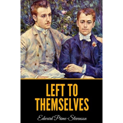 Left to Themselves Paperback, Independently Published