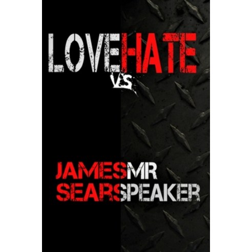 (영문도서) Love Verses Hate Paperback, Createspace Independent Pub..., English, 9781979126229