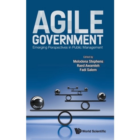 (영문도서) Agile Government: Emerging Perspectives in Public Management Hardcover, World Scientific Publishing..., English, 9789811239694