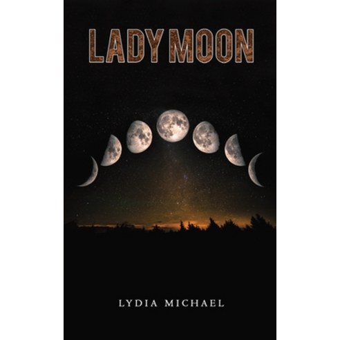 (영문도서) Lady Moon Paperback, Austin Macauley, English, 9781035804771