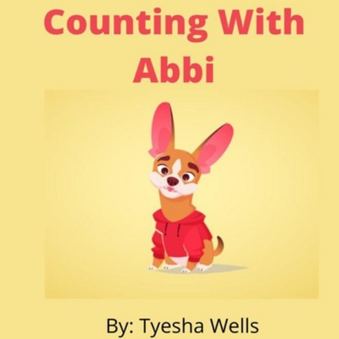 (영문도서) Counting With Abbi Paperback, Independently Published, English, 9798745440144