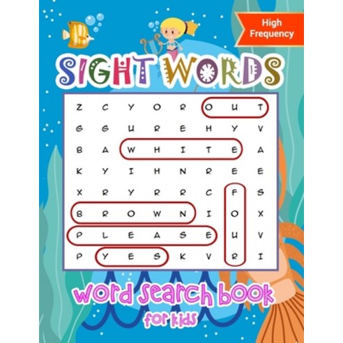 (영문도서) Sight Words Word Search Book for Kids High Frequency: Kindergarten Sight Words Learning Mater... Paperback, Independently Published, English, 9798725733815