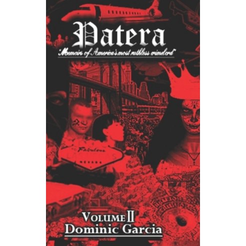 (영문도서) Patera: Volume II: Memoirs of America''s Most Ruthless Crimelord Paperback, Independently Published, English, 9798484605835