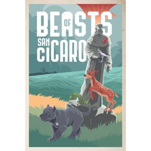 (영문도서) Beasts of San Cicaro Paperback, Thunderbird Studios, English, 9781946289056