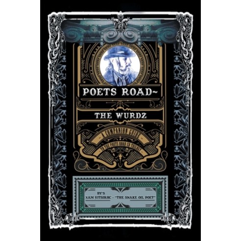 (영문도서) Poets Road- The Wurdz: A Companion Guide to the Poets Road CD Trilogy Paperback, FriesenPress, English, 9781525588365