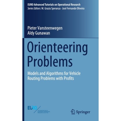 (영문도서) Orienteering Problems: Models and Algorithms for Vehicle Routing Problems with Profits Hardcover, Springer, English, 9783030297459