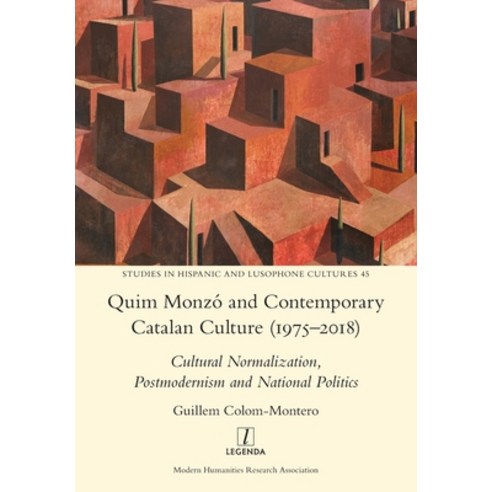 (영문도서) Quim Monzó and Contemporary Catalan Culture (1975-2018): Cultural Normalization Postmodernis... Paperback, Legenda, English, 9781781883952