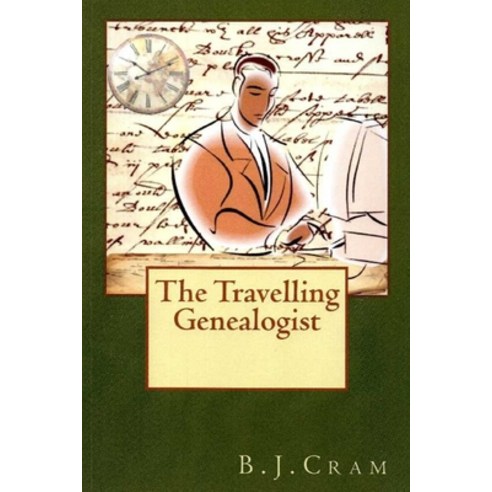 (영문도서) The Travelling Genealogist Paperback, Independently Published, English, 9798351264097