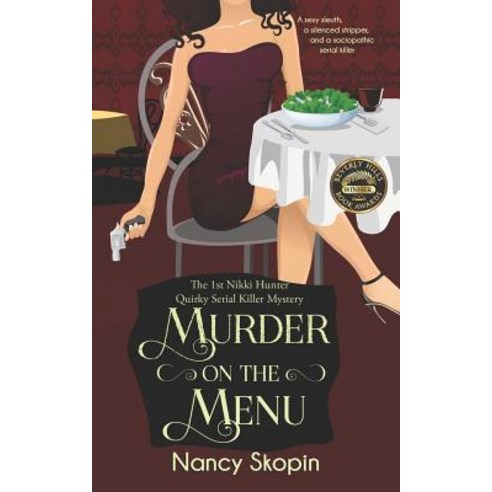 Murder On The Menu: The 1st Nikki Hunter Mystery Paperback, Independently Published, English, 9781791776633