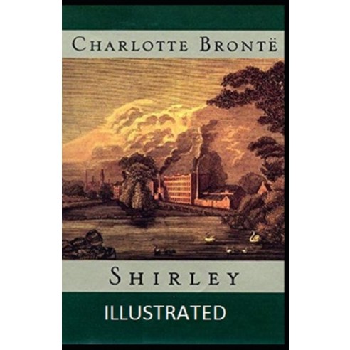 Shirley Illustrated Paperback, Independently Published, English, 9798741205716