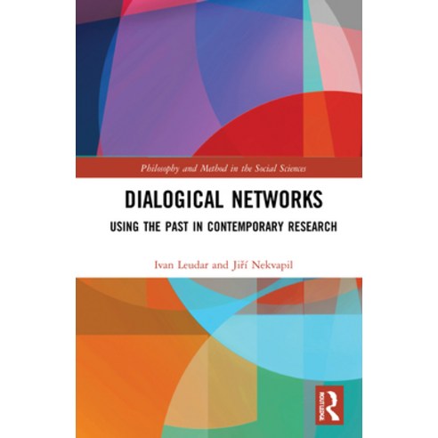 (영문도서) Dialogical Networks: Using the Past in Contemporary Research Hardcover, Routledge, English, 9781032137056