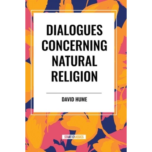 (영문도서) Dialogues Concerning Natural Religion Paperback, Start Classics, English, 9798880903825