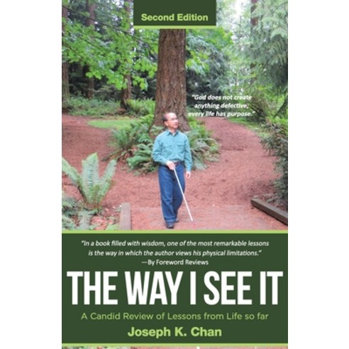 (영문도서) The Way I See It: A Candid Review of Lessons from Life so far Paperback, Jc Press, English, 9781960546746