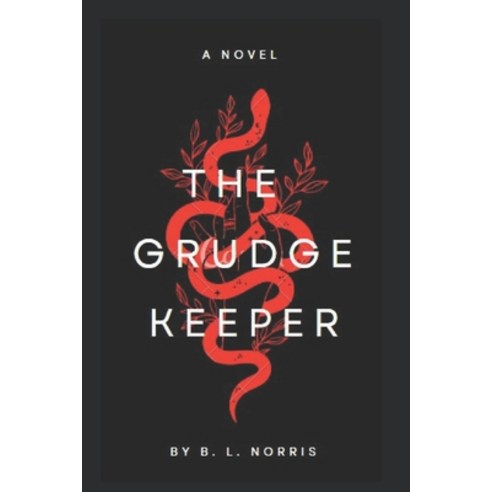 (영문도서) The Grudge Keeper Paperback, Independently Published, English, 9798390452288