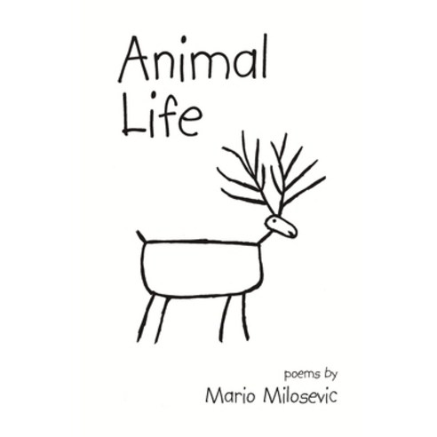 (영문도서) Animal Life: Poems Paperback, English, 9781949644135, Green Snake Publishing
